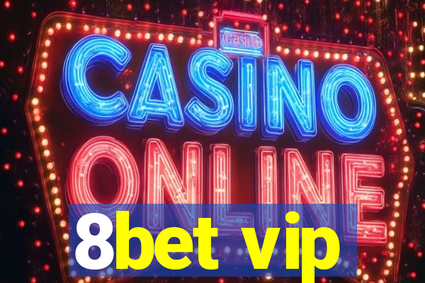 8bet vip